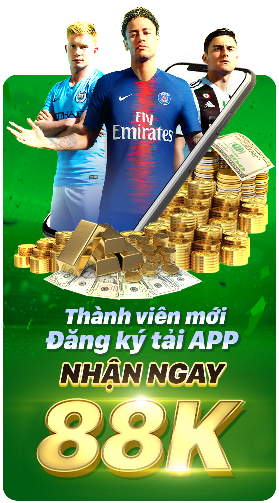 Đăng ký thành viên mới nhận 88K